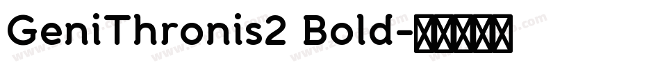 GeniThronis2 Bold字体转换